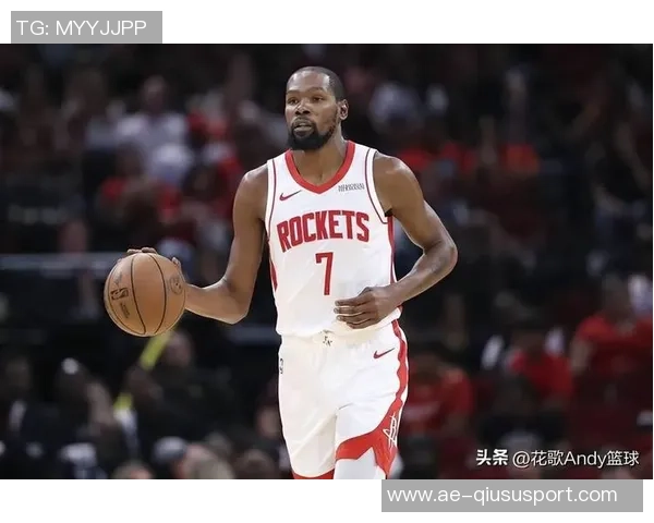 火箭伤员尽早复出至关重要否则KD将面临巨大压力和挑战