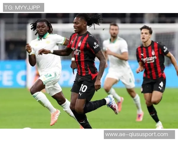 帕夫洛维奇坦言对米兰的忠诚阿莱格里助力个人成长与进步